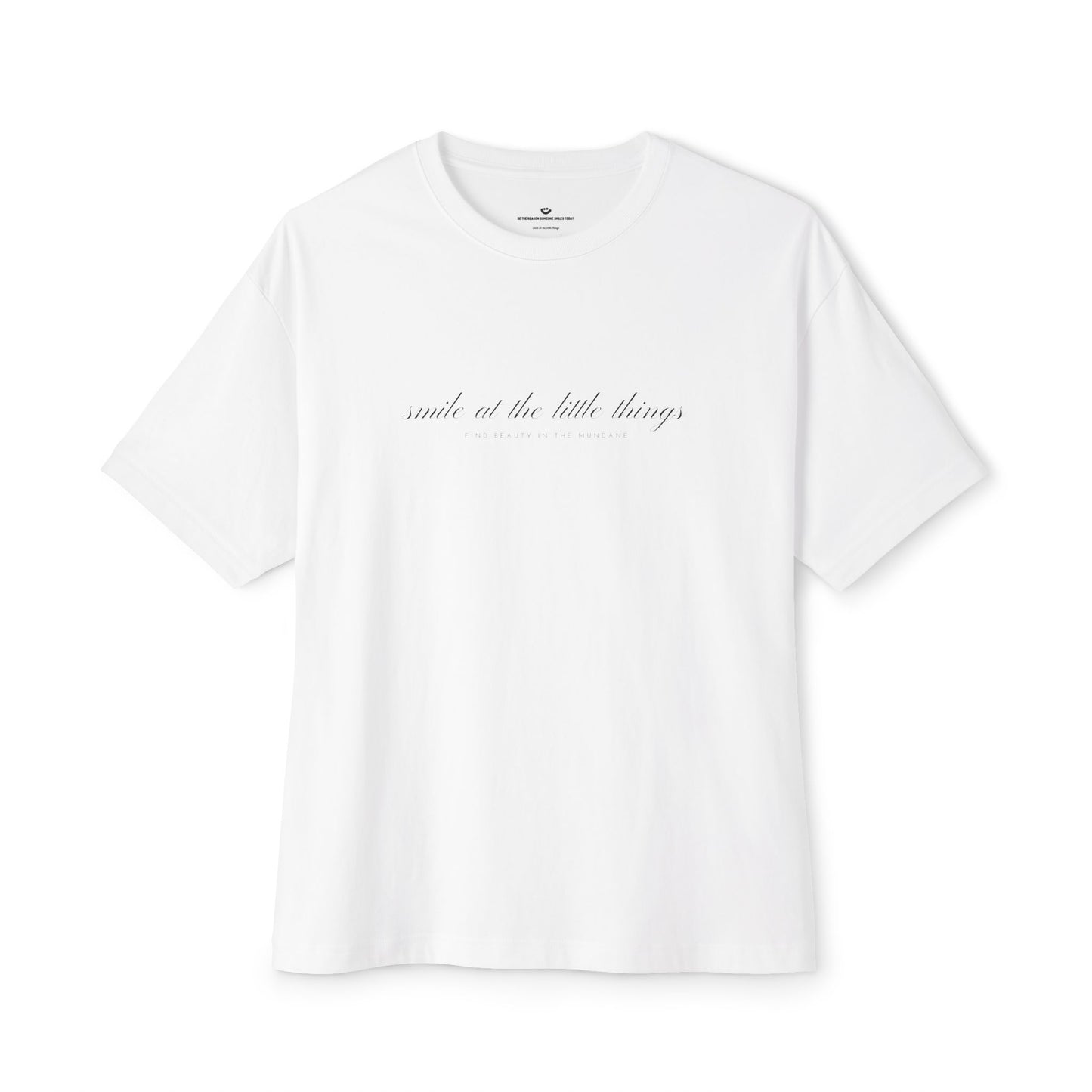 Classic "Smile at the Little Things" Oversized Boxy Tee